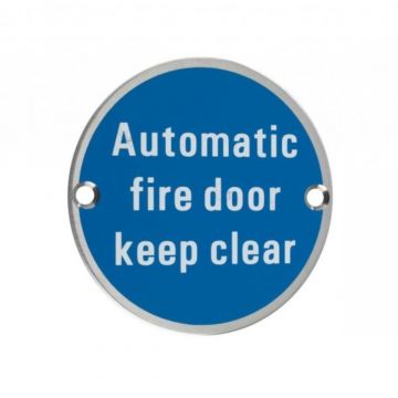 Automatic Fire Door Keep Clear Sign 76mm Satin Stainless Steel