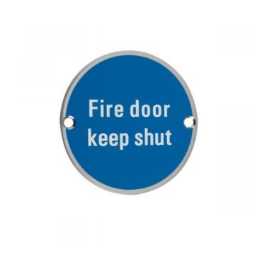 Fire Door Keep Shut Sign 76mm Satin Stainless Steel