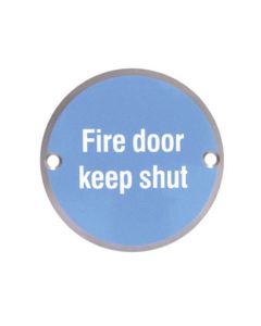 Fire Door Keep Shut Sign 76mm Satin Anodised Aluminium 
